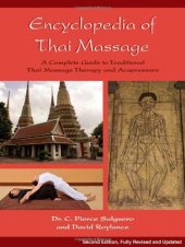 book Encyclopedia of Thai Massage: A Complete Guide to Traditional Thai Massage Therapy and Acupressure