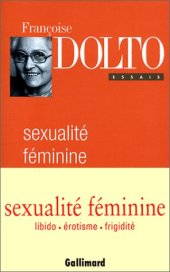 book Sexualité féminine : la libido génitale et son destin  