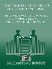 book The Vampire Chronicles Collection: Volume I  