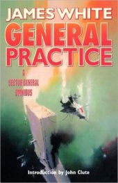 book General Practice: A Sector General Omnibus  