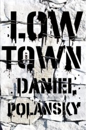 book Low Town  