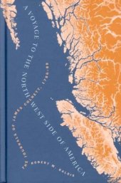 book A voyage to the North West Side of America: the Journals of James Colnett, 1786-89  