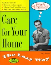 book Care for Your Home the Lazy Way (The Lazy Way Series)  