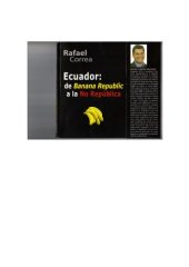 book Ecuador: De Banana Republic a la No República  