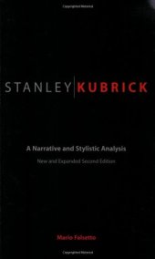 book Stanley Kubrick: A Narrative and Stylistic Analysis Second Edition  