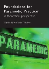 book Foundations for Paramedic Practice: A Theoretical Perspective  