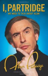 book I, Partridge: We Need to Talk About Alan  