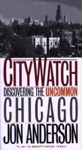 book City Watch: Discovering the Uncommon Chicago  