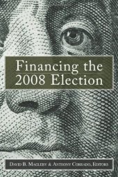 book Financing the 2008 Election: Assessing Reform  