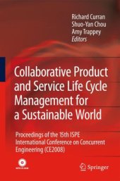 book Collaborative Product and Service Life Cycle Management for a Sustainable World: Proceedings of the 15th ISPE International Conference on Concurrent Engineering (CE2008)