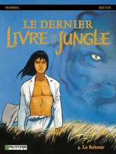 book Le dernier livre de la jungle, Tome 4 : Le retour  