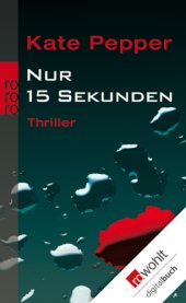 book Nur 15 Sekunden. Thriller  