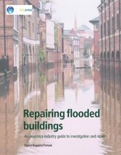 book Repairing Flooded Buildings: An Insurance Industry Guide to Investigation and Repair (EP 69)  