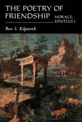 book The Poetry of Friendship: Horace, Epistles I  