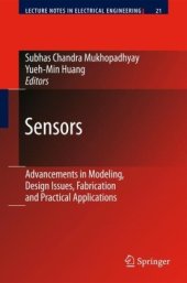 book Sensors: Advancements in Modeling, Design Issues, Fabrication and Practical Applications