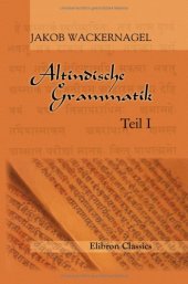 book Altindische Grammatik. Teil 1: Lautlehre  