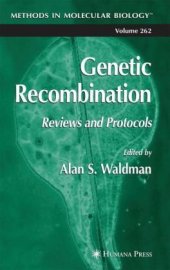 book Genetic Recombination: Reviews and Protocols (Methods in Molecular Biology Vol 262)  