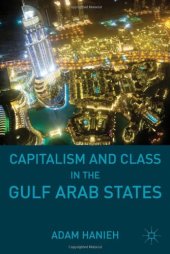 book Capitalism and Class in the Gulf Arab States  