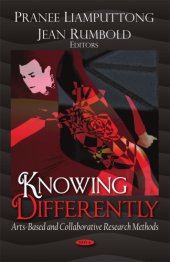 book Knowing Differently: Arts-Based and Collaborative Research Methods  