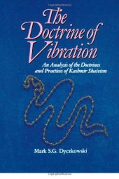 book The Doctrine of Vibration: An Analysis of the Doctrines and Practices of Kashmir Shaivism