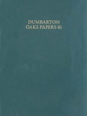 book Dumbarton Oaks Papers, 61  