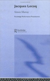 book Jacques Lecoq (Routledge Performance Practitioners)  