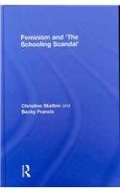 book Feminism and 'the schooling scandal'  