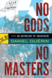 book No Gods No Masters: An Anthology of Anarchism  