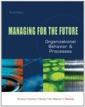 book Managing for the Future: Organizational Behavior and Processes,3rd edition  