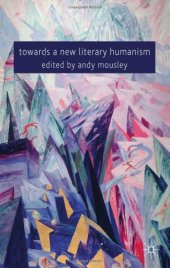 book Towards a New Literary Humanism  