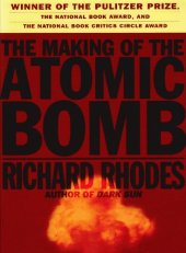 book The making of the atomic bomb  