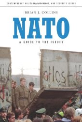 book NATO: A Guide to the Issues (Contemporary Military, Strategic, and Security Issues)  