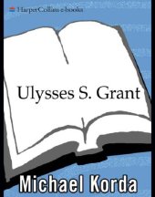 book Ulysses S. Grant: The Unlikely Hero  