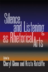 book Silence and Listening as Rhetorical Arts  