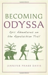 book Becoming Odyssa: Epic Adventures on the Appalachian Trail  