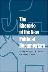 book The Rhetoric of the New Political Documentary  