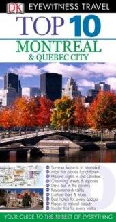 book Top 10 Montreal & Quebec City (Eyewitness Top 10 Travel Guides)  