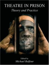 book Theatre in Prison: Theory and Practice  