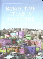 book Subjective Atlas of Palestine  