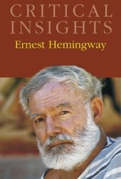 book Critical Insights: Ernest Hemingway  