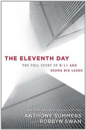 book The Eleventh Day: The Full Story of 9 11 and Osama Bin Laden  