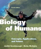 book Biology of Humans: Concepts, Applications, and Issues; 4th Edition  