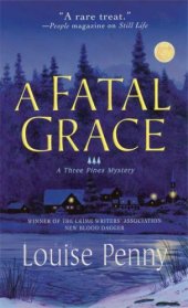 book A Fatal Grace (Three Pines Mysteries, No. 2)  