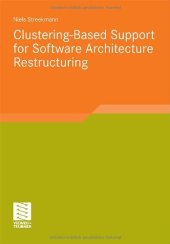 book Clustering-Based Support for Software Architecture Restructuring  