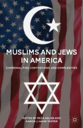 book Muslims and Jews in America: Commonalities, Contentions, and Complexities  