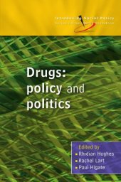 book Drugs: Policy and Politics (Introducing Social Policy)  