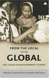 book From the Local to the Global: Key Issues in Development Studies (Anthropology, Culture and Society)  