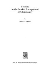 book Studies in the Jewish Background of Christianity (Wissenschaftliche Untersuchungen zum Neuen Testament)  