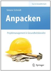 book Anpacken - Projektmanagement in Gesundheitsberufen (Top im Gesundheitsjob)  