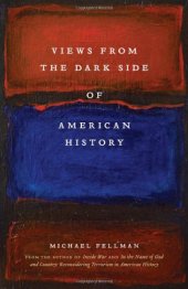 book Views from the Dark Side of American History  